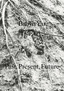 Babyn Yar : past, present, future /