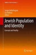 Jewish population and identity : concept and reality : in honor of Sidney Goldstein /