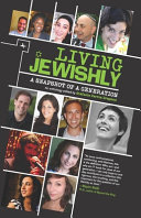 Living Jewishly : a snapshot of a generation /