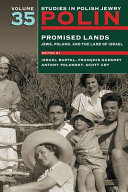Promised lands : Jews, Poland, and the land of Israel /