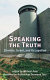 Speaking the truth : Zionism, Israel, and occupation /