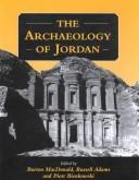 The archaeology of Jordan /