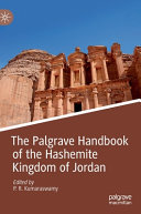 The Palgrave handbook of the Hashemite Kingdom of Jordan /