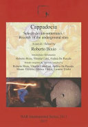 Cappadocia : schede dei siti sotteranei = records of the underground sites /