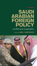 Saudi Arabian foreign policy : conflict and cooperation /