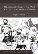 Messages from the past : rock art of al-Hajar Mountains.