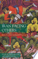 Iran facing others : identity boundaries in a historical perspective /