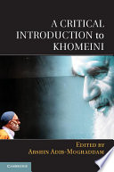 A critical introduction to Khomeini /