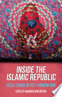 Inside the Islamic republic : social change in post-Khomeini Iran /