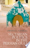 Sectarian politics in the Persian Gulf /