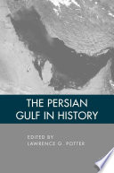The Persian Gulf in History /