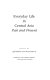 Everyday life in Central Asia : past and present /