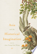 Asia and the Historical Imagination /