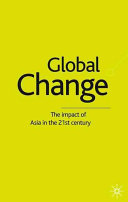 Global change : the impact of Asia in the 21st century /