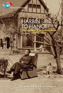 Harbin to Hanoi : the colonial built environment in Asia, 1840 to 1940 /