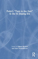 Putin's "turn to the east" in the Xi Jinping era /