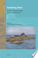 Travelling pasts : the politics of cultural heritage in the Indian Ocean world /