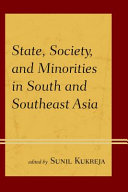 State, society, and minorities in South and Southeast Asia /