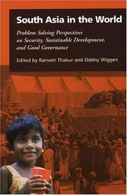 South Asia in the world : problem-solving perspectives on security, sustainable development, and good governance /