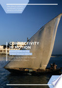 Connectivity in motion : island hubs in the Indian Ocean world /