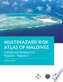 Multihazard Risk Atlas of Maldives.