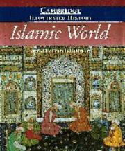 The Cambridge illustrated history of the Islamic world /