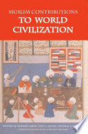 Muslim contributions to world civilization /