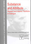 Substance and attribute : Western and Islamic traditions in dialogue /