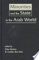 Minorities and the state in the Arab world /