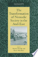 The transformation of nomadic society in the Arab East /