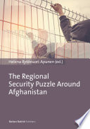 The Regional security puzzle around Afghanistan : bordering practices in central Asia and beyond.