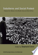 Subalterns and social protest : history from below in the Middle East and North Africa /