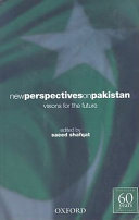 New perspectives on Pakistan : visions for the future /