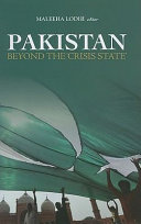 Pakistan : beyond the 'crisis state' /