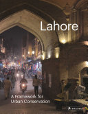 Lahore : a framework for urban conservation /