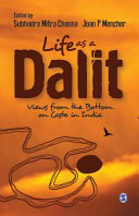 Life as a Dalit : views from the bottom on caste in India /