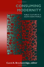 Consuming modernity : public culture in a South Asian world /