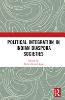 Political Integration in Indian diaspora societies /
