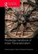 Routledge handbook of Indian transnationalism /