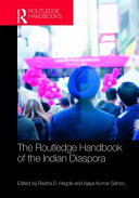 Routledge handbook of the Indian diaspora /