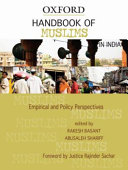 Handbook of Muslims in India : empirical and policy perspectives /