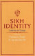 Sikh identity : continuity and change /