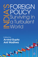 India's foreign policy : surviving in a turbulent world /