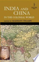 India and China in the colonial world /