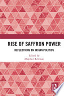 Rise of saffron power : reflections on Indian politics /