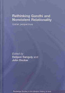 Rethinking Gandhi and nonviolent relationality : global perspectives /