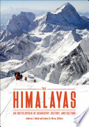 The Himalayas : an encyclopedia of geography, history, and culture /