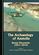 Archaeology of Anatolia : recent discoveries /