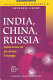 India, China, Russia : intricacies of an Asian triangle /