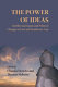 The power of ideas : intellectual input and political change in East and Southeast Asia /